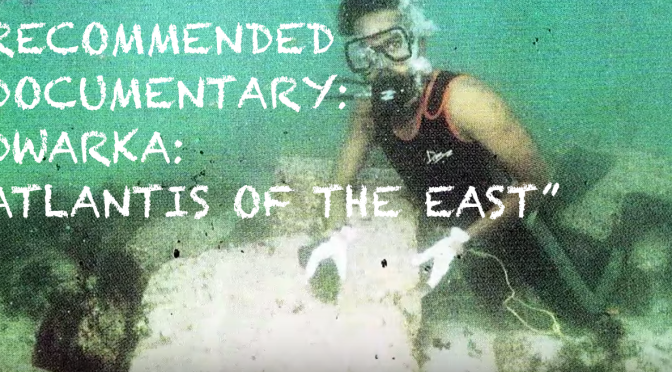 Dwarka : Atlantis of the East – Coverup! | PROJECT CAMELOT PORTAL