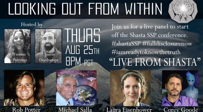 GOOD AUDIO VERSION “Live From Shasta” [8-25-16] w/Corey Goode [Michael Salla, Laura Eisenhower, Robert Potter] | Kauilapele’s Blog