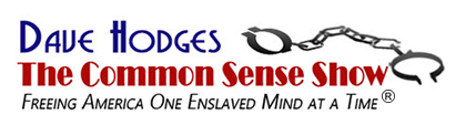 Dave Hodges – The Common Sense Show
