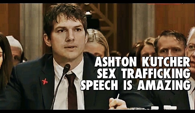 Ashton Kutcher Near TEARS in EMOTIONAL Opening Testimony at Hearing on Human Trafficking – Prepare for Change