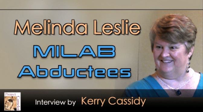MELINDA LESLIE: MILAB ABDUCTEES – PROJECT CAMELOT PORTAL